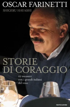 Oscar Farinetti - Storie di Coraggio